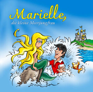 Marielle, die kleine Meerjungfrau